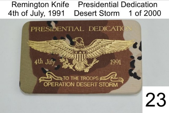 Remington Knife    Presidential Dedication    4th of July, 1991    Desert Storm    1 of 2000