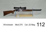 Winchester    Mod 275    Cal .22 Mag    W/ Tasco 3-9 Scope    SN: 101945