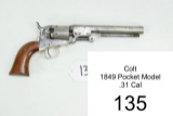 Colt    1849 Pocket Model    .31 Cal    6