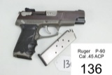 Ruger    P-90    Cal .45 ACP    SN: 663-69857    2 Mags    W/ Box