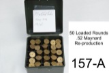 50 Loaded Rounds    .52 Maynard    Re-production