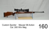 Custom Sporter    Mauser 98 Action    Cal .300 Win Mag    W/ 4-16 Sniper Scope    SN: 6568