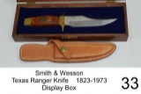 Smith & Wesson    Texas Ranger Knife    1823-1973    Display Box