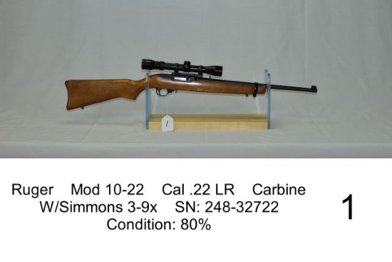 Ruger    Mod 10-22    Cal .22 LR    Carbine    W/Simmons 3-9x    SN: 248-32