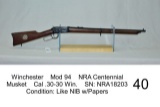 Winchester    Mod 94    NRA Centennial Musket    Cal .30-30 Win.    SN: NRA