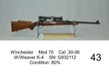 Winchester    Mod 70    Cal .30-06   W/Weaver K-4    SN: G932112    Conditi