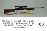 Remington    Mod 760    Gamemaster    Cal .270 Win    W/Balvar 8A    2.5-8x