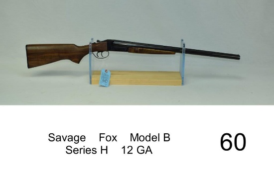 Savage    Fox    Model B    Series H    12 GA    SN: E631136    Condition: 85%