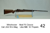 Winchester    Mod 70 Classic    Cal .264 Win Mag    SN: 35-CZY-10980    Condition: Like NIB  W/ Pape
