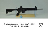 Smith & Wesson    Mod M&P 15/22    Cal .22 LR    SN: HBT-6681    Condition: Like NIB