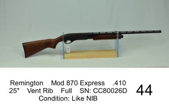 Remington    Mod 870 Express    .410    25"    Vent Rib    Full    SN: CC80026D    Condition: Like N