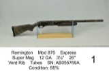 Remington    Mod 870    Express    Super Mag    12 GA    3½