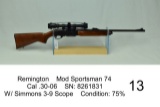 Remington    Mod Sportsman 74    Cal .30-06    SN: 8261831    W/ Simmons 3-9 Scope    Condition: 75%