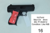 Hi-Point    Mod C9    9mm    SN: P1352612    Condition: Like NIB