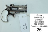 Cobra    Mod C22LR    Derringer    Cal .22 LR    SN: 057257    Condition: Like NIB