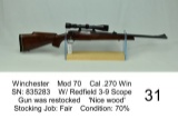Winchester    Mod 70    Cal .270 Win    SN: 835283    W/ Redfield 3-9 Scope    Gun was restocked