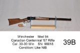 Winchester    Mod 94    Canadian Centennial '67 Rifle    Cal .30-30 Win    SN: 66018