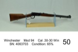 Winchester    Mod 94    Cal .30-30 Win    SN: 4063703    Condition: 65%
