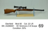 Glenfield    Mod 60    Cal .22 LR    SN: 24288461    W/ Simmons 3-9 Scope    Condition: 50%