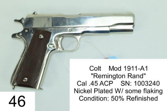 Colt    Mod 1911-A1    "Remington Rand"    Cal .45 ACP    SN: 1003240    Nickel Plated W/ some flaki
