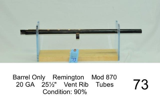 Barrel Only    Remington    Mod 870    20 GA    25½"    Vent Rib    Tubes    Condition: 90%