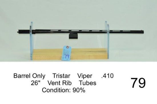 Barrel Only    Tristar    Viper     .410    26"    Vent Rib    Tubes    Condition: 90%