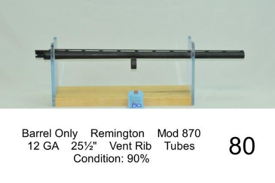 Barrel Only    Remington    Mod 870    12 GA    25½"    Vent Rib    Tubes    Condition: 90%