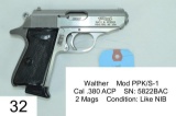 Walther    Mod PPK/S-1    Cal .380 ACP    SN: 5822BAC    2 Mags    Condition: Like NIB