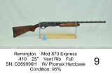 Remington    Mod 870 Express    .410    25