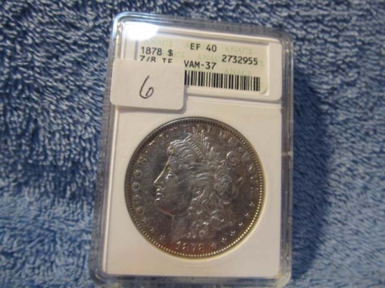 1878 7/8-T.F. MORGAN DOLLAR ANACS EF40 VAM-37