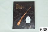 Book    The Model 70 Winchester  By Dean H Whitaker    1st Edition    Autographed by Author    Previ
