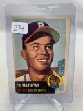 1953 Topps Ed Mathews #37 Crease HOF