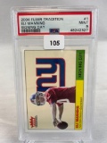 2004 Fleer Tradition Eli Manning Signing Day Psa 9