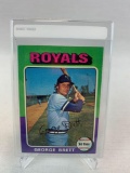 1975 Topps Baseball George Brett Rookie Card