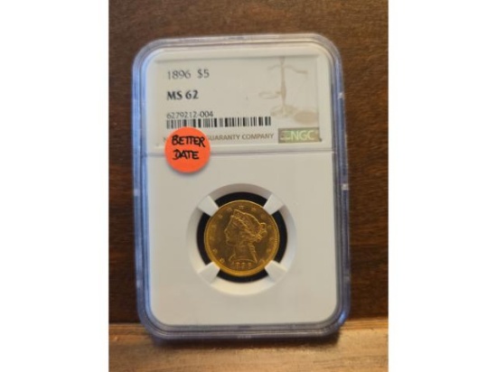 1896 $5. LIBERTY HEAD GOLD PIECE NGC MS62 BETTER DATE