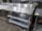 stainless table w/ backsplash & 2) undershelves