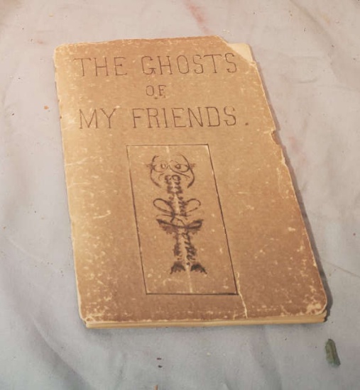 "The Ghosts of My Friends" small book with friends death dates 1912 to 1914
