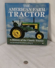 "the American Farm Tractor" a history of the classic tractor by Randy Leffingwell