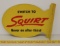DST Flanged SQUIRT  sign