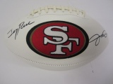 Jerry Rice/Joe Montana San Francisco 49ers Hand Signed Autographed Logo Football PSAS Certified.