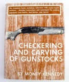 The Checkering & Carving of Gunstocks Book