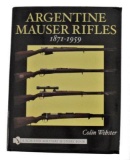 Signed Argentine Mauser Rifles: 1871-1959 (Schiffer Military History Book)