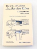 US 30Cal Service Rifle A Shop Manual