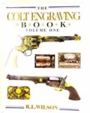 The Colt Engraving Book Volume One by R.L. Wilson - Factory Sealed - Cloth bound hardcover with dust