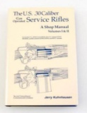 US 30Cal Service Rifle A Shop Manual