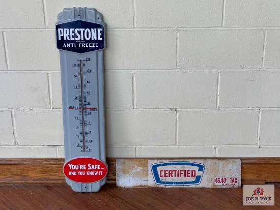 Two Pieces: Prestone Thermometer & Certifed sign