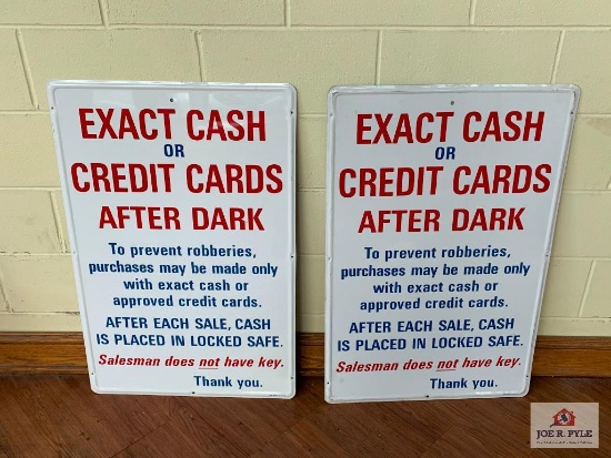 Two Pieces: Exact Cash/Credit Card notice signs