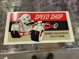 Speed Shop Metal Sign