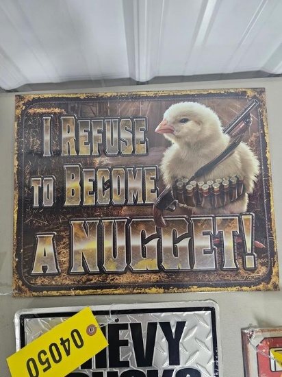 I Refuse To Be A Nugget Metal Sign