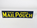 Chew Smoke Mail Pouch Tobacco single-sided embossed tin sign. Size: 20